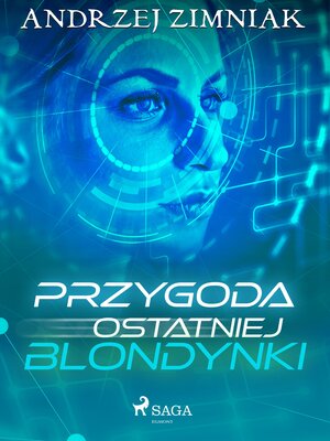 cover image of Przygoda ostatniej blondynki